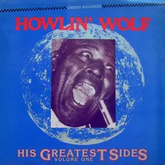 Howlin' Wolf Chess – His Greatest Sides, Volume One (Vinyl, LP)