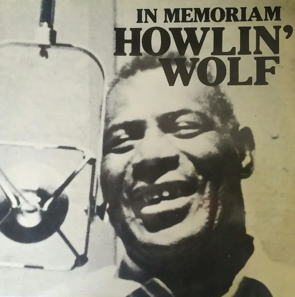 Howlin' Wolf – In Memoriam
