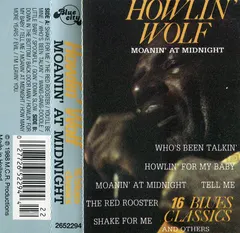 Howlin' Wolf – Moanin' At Midnight (Cassette, Compilation)