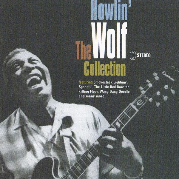 Howlin' Wolf – The Collection
