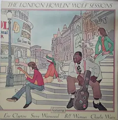 Howlin' Wolf – The Howlin' Wolf London Sessions (Vinyl, LP)