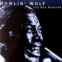 Howlin' Wolf – The Red Rooster (CD, Compilation)