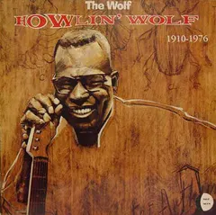 Howlin' Wolf Jugoton – The Wolf 1910 -1976 (Vinyl, LP)