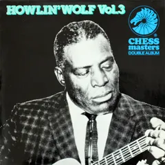 Howlin' Wolf – Vol.3 (Vinyl, LP)