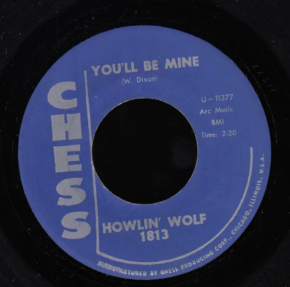 Howlin' Wolf – You'll Be Mine / Going Down Slow