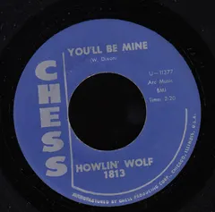 Howlin' Wolf – You'll Be Mine / Going Down Slow (Vinyl, 7")