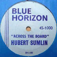 Hubert Sumlin – Across The Board (Vinyl, 7")