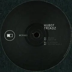 Hubot – Triadz (Vinyl, 12")