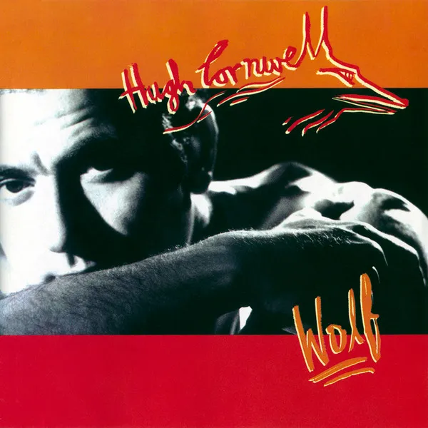 Hugh Cornwell – Wolf