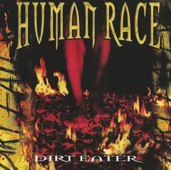 Human Race (2) – Dirt Eater (CD, Album)