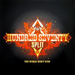 Hundred Seventy Split – The World Won't Stop (Vinyl, LP)