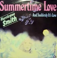 Hurricane Smith – Summertime Love (Vinyl, 7")
