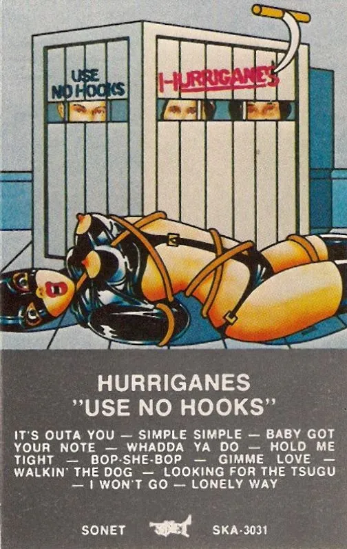 Hurriganes – Use No Hooks