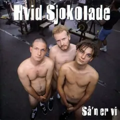 Hvid Sjokolade – Så'n Er Vi (Vinyl, LP)