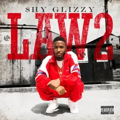 $hy Glizzy* – Law 2 (File, MP3)