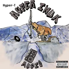 Hyper-T – Hyper Inuk Music (File, AAC)