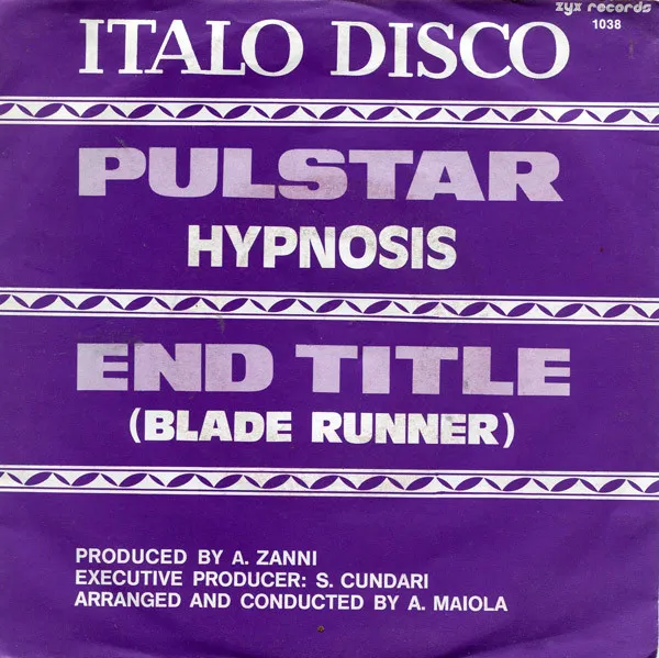Hypnosis* – Pulstar / End Title (Blade Runner)