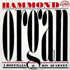I. Hoffmann & His Quartet* – Hammond Organ (Vinyl, 7")