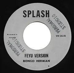 I Roy* / Bongo Herman – Feme Version / Feyu Version (Vinyl, 7")
