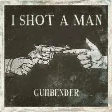 I Shot a Man – Gunbender (Vinyl, LP)