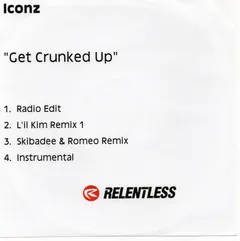 Iconz – Get Crunked Up (CDr, Single)