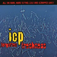 ICP* – Forgotten Freshness (CD, Compilation)