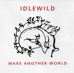 Idlewild – Make Another World (CD, Album)