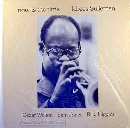 Idrees Sulieman – Now Is The Time