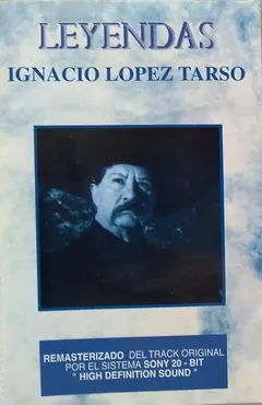 Ignacio López Tarso – Leyendas (Cassette, Compilation)