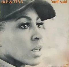 Ike & Tina* – 'Nuff Said (Vinyl, LP)