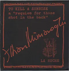 Ilhan Mimaroglu – To Kill A Sunrise / La Ruche (Vinyl, LP)