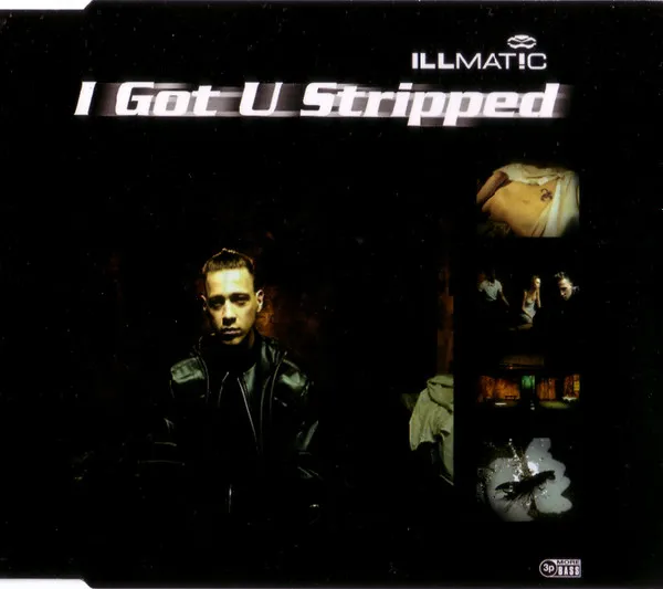 Illmat!c – I Got U Stripped