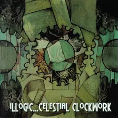 Illogic – Celestial Clockwork (File, ALAC)