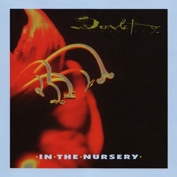 In The Nursery – Duality
