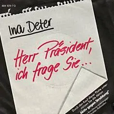 Ina Deter – Herr Präsident, Ich Frage Sie... (Vinyl, 7")