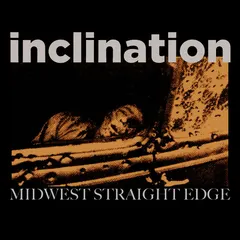 Inclination (2) – Midwest Straight Edge (Vinyl, 12")