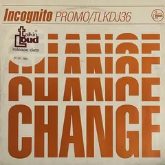 Incognito Talkin' Loud – Change (Vinyl, 12")