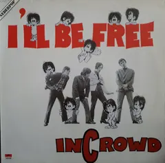 Incrowd* – I'll Be Free (Vinyl, LP)