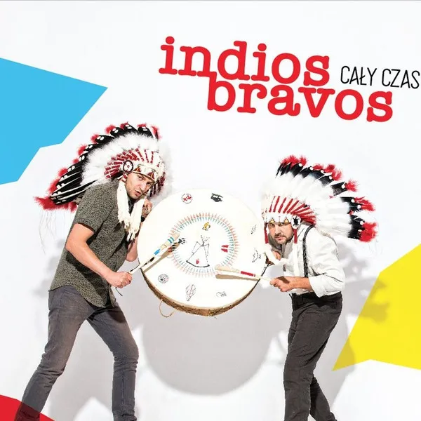 Indios Bravos – Cały Czas