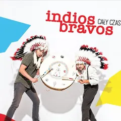 Indios Bravos – Cały Czas (Vinyl, LP)