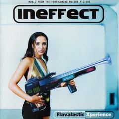 Ineffect (2) – Flavalastic Xperience (CD, Album)