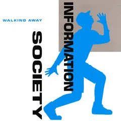 Information Society – Walking Away (Vinyl, 7")
