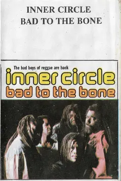 Inner Circle – Bad To The Bone (Cassette, Album)