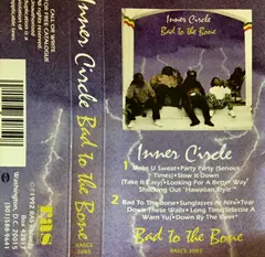 Inner Circle – Bad To The Bone (Cassette, Album)