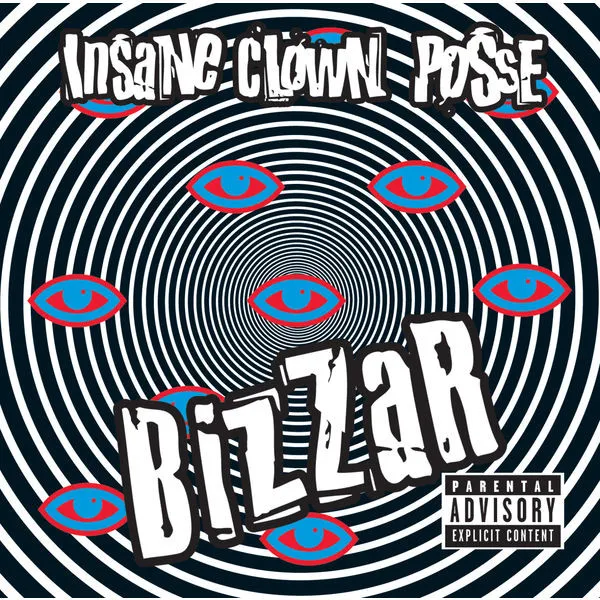 Insane Clown Posse – Bizzar