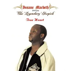 Insane Macbeth Featuring The 'Legendary' Icepick* – True Heart (Vinyl, 12")