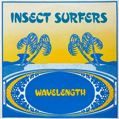 Insect Surfers – Wavelength (Vinyl, 12")