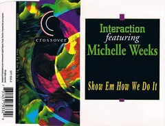 Interaction Featuring Michelle Weeks – Show Em How We Do It (CD, Maxi-Single)