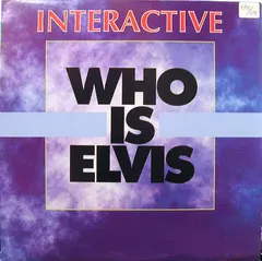 Interactive – Who Is Elvis (Vinyl, 12")