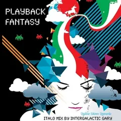 Intergalactic Gary – Playback Fantasy (CDr, Limited Edition)